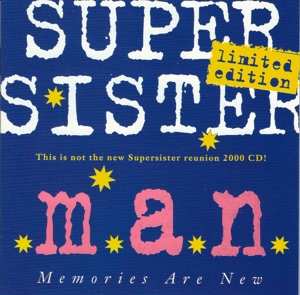 Album Supersister: Memories Are New - M.A.N.