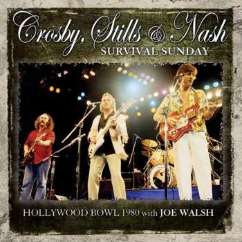 CD Crosby, Stills & Nash: Survival Sunday
