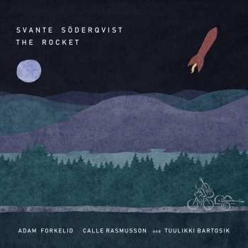 CD Svante Söderqvist: The Rocket