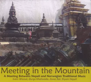 Shyam Nepali: Meeting In The Mountain
