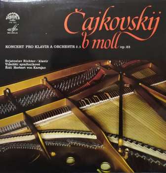 LP Pyotr Ilyich Tchaikovsky: Koncert Pro Klavír A Orchestr Č.1 B Moll Op.23