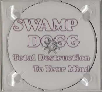 CD Swamp Dogg: Total Destruction To Your Mind