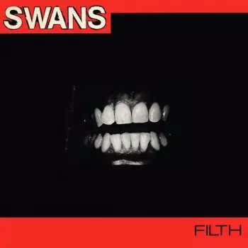 Swans: Filth
