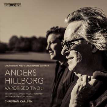Album Swedish Chamber Orchestra: Hillborg: Orchestral & Concertante Works Vol. 1