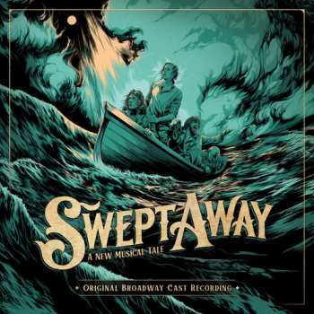 2LP "Swept Away" Original Broadway Cast: Swept Away: A New Musical Tale CLR