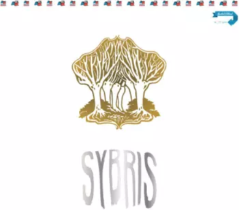 Sybris: First Three Albums