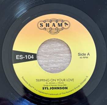 SP Syl Johnson: Tripping On Your Love