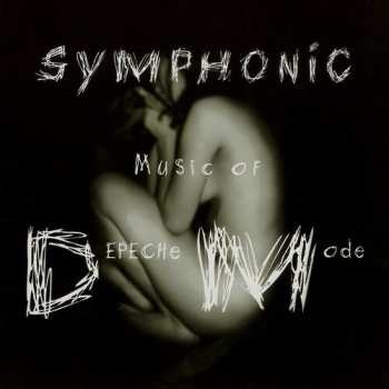 Album Symphonic Music Of Depeche Mode / Various: Symphonic Music Of Depeche Mode