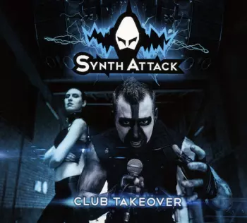SynthAttack: Club Takeover