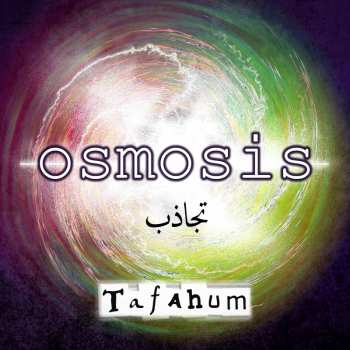 CD Tafahum: Osmosis