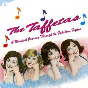 Album Taffetas Off Broadway Cast: The Taffetas A Musical Journey Through The Fabulous Fifties