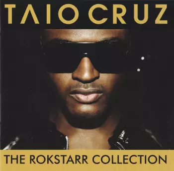 Taio Cruz: The Rokstarr Collection