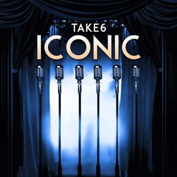 Album Take 6: Iconic