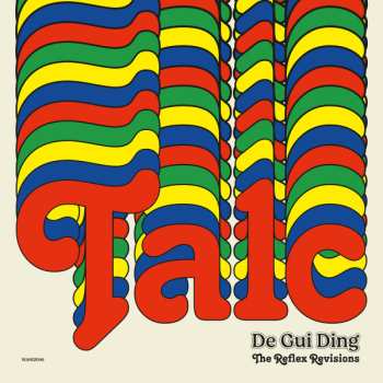 LP Talc: De Gui Ding (The Reflex Revisions)
