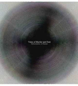 LP Tales Of Murder And Dust: Hallucination Of Beauty LTD