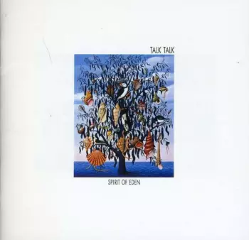 Talk Talk: Spirit Of Eden