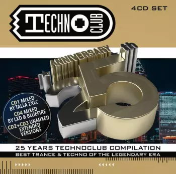 25 Years Technoclub Compilation - Anniversary Edition