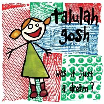 2LP Talulah Gosh: Was It Just A Dream ?