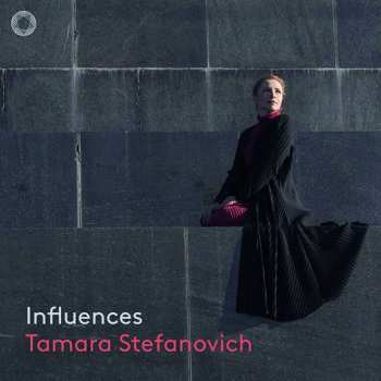 SACD Tamara Stefanovich: Influences