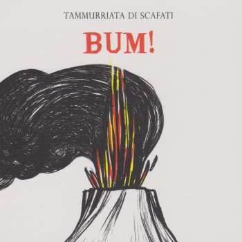 CD Tammurriata Di Scafati: Bum!