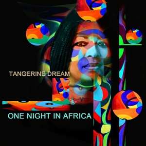 CD Tangerine Dream: One Night In Africa