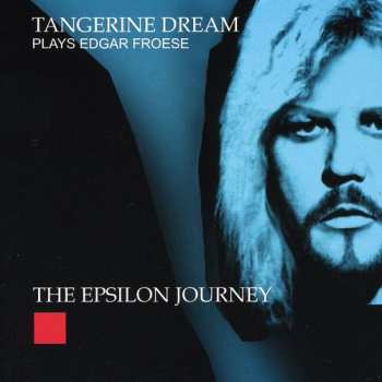 Album Tangerine Dream: The Epsilon Journey