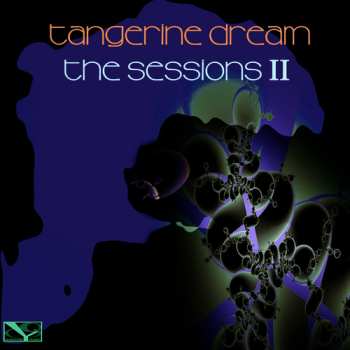 2CD Tangerine Dream: The Sessions II