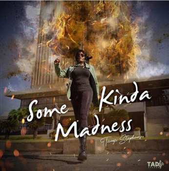 Album Tanya Stephens: Some Kinda Madness