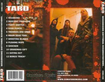 CD Tard: Disgorging Guttural Regurgitations Of Dismembered Disembowelment And Effluvious Visceral Entrail Secretions With A Side Of Emaciated Malignant Lymphatic Putrescence, A Glass Of Ensanguined Malodorous Discharge To Drink, And Coagulated Pustular Rectal Seepa