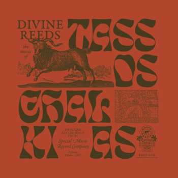 LP Τάσος Χαλκιάς: Divine Reeds: Obscure Recordings From Special Music Record Company (Athens 1966-1967)