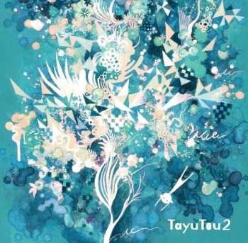CD Tayutou: Tayutou2