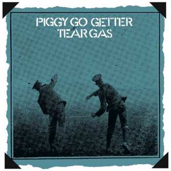 CD Tear Gas: Piggy Go Getter