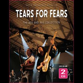 2CD Tears For Fears: The 80S And 90S Collection