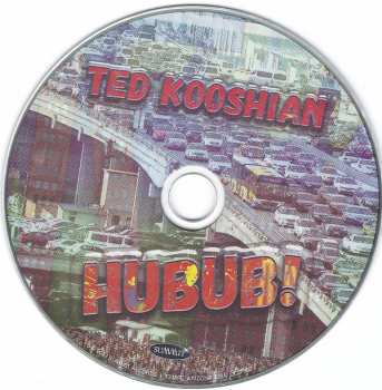 CD Ted Kooshian: Hubub!