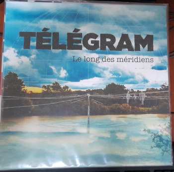 LP Télégram: le long des méridiens