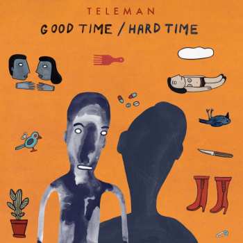 CD Teleman: Good Time / Hard Time