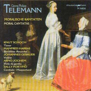 Album Telemann / Schoch,knut / Harras,manfred / Fortino: Moral Cantatas