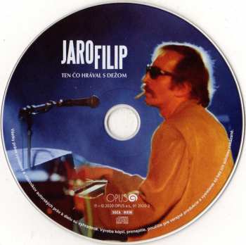 CD Jaroslav Filip: Ten Čo Hrával S Dežom