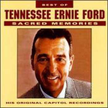 Album Tennessee Ernie Ford: Best Of Sacred Memories