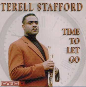 Album Terell Stafford: Time To Let Go