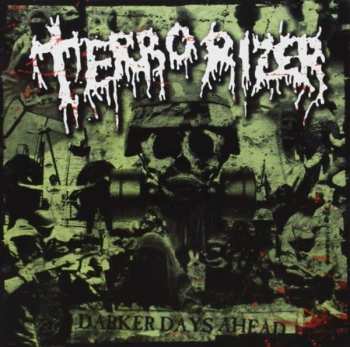 CD Terrorizer: Darker Days Ahead