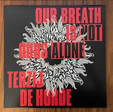 LP Terzij De Horde: Our Breath Is Not Ours Alone