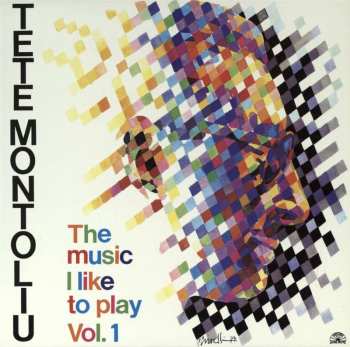 LP Tete Montoliu: The Music I Like To Play - Vol. 1