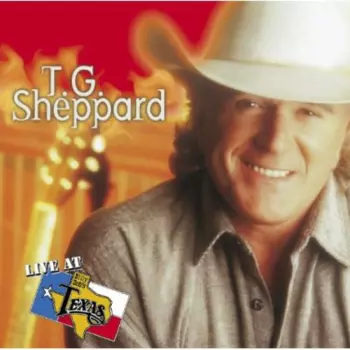 T.G. Sheppard: Live At Billy Bob's Texas