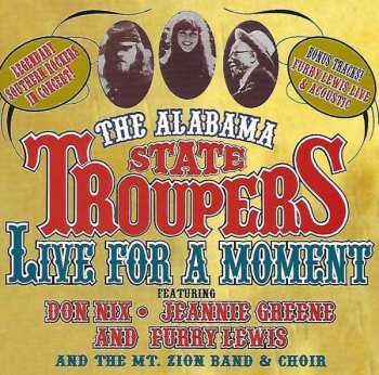 CD The Alabama State Troupers: Live For A Moment