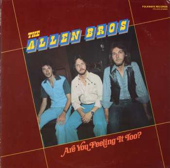 Album The Allen Brothers: Are You Feeling It Too