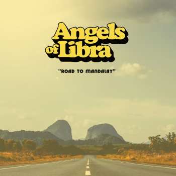 Album The angels of libra: Road To Mandalay