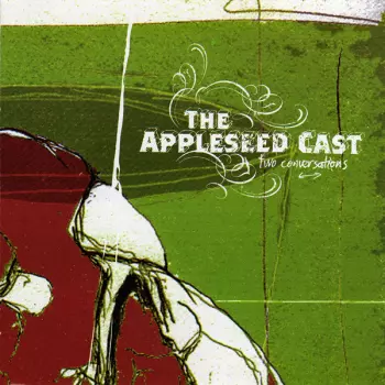The Appleseed Cast: Two Conversations