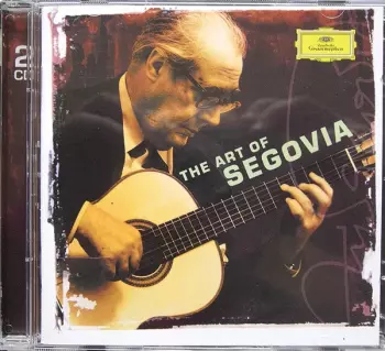 The Art Of Segovia