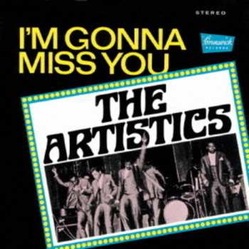 CD The Artistics: I'm Gonna Miss You